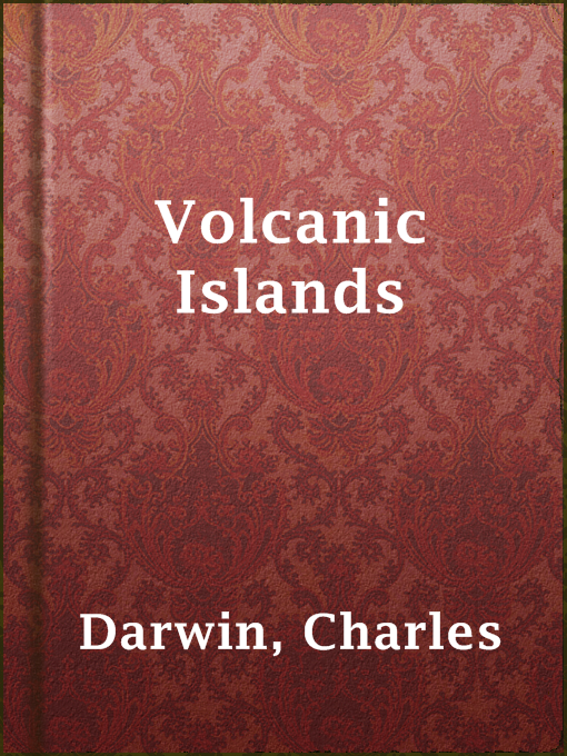 Title details for Volcanic Islands by Charles Darwin - Available